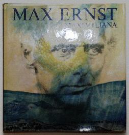 Max Ernst: Maximiliana - 1